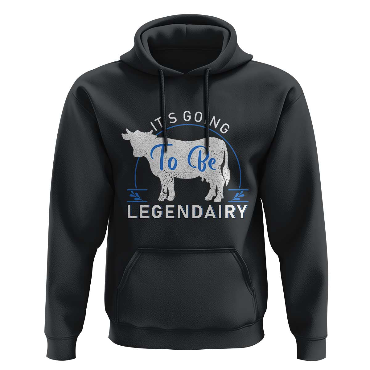 Funny Dairy Milk Hoodie It's Going To Be Legendairy Cow Joke Legendary - Wonder Print Shop