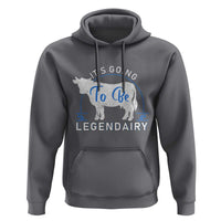 Funny Dairy Milk Hoodie It's Going To Be Legendairy Cow Joke Legendary - Wonder Print Shop