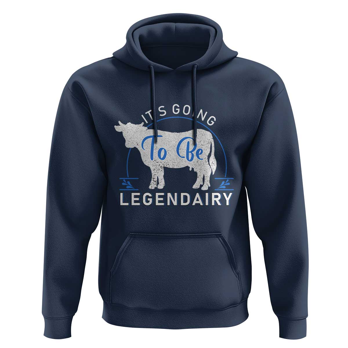 Funny Dairy Milk Hoodie It's Going To Be Legendairy Cow Joke Legendary - Wonder Print Shop