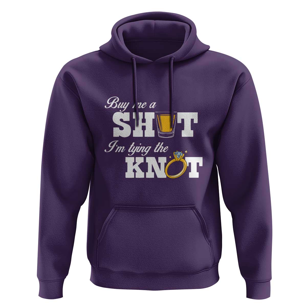 Buy Me A Shot I'm Tying The Knot Hoodie Bachelorette Party Diamond Ring - Wonder Print Shop