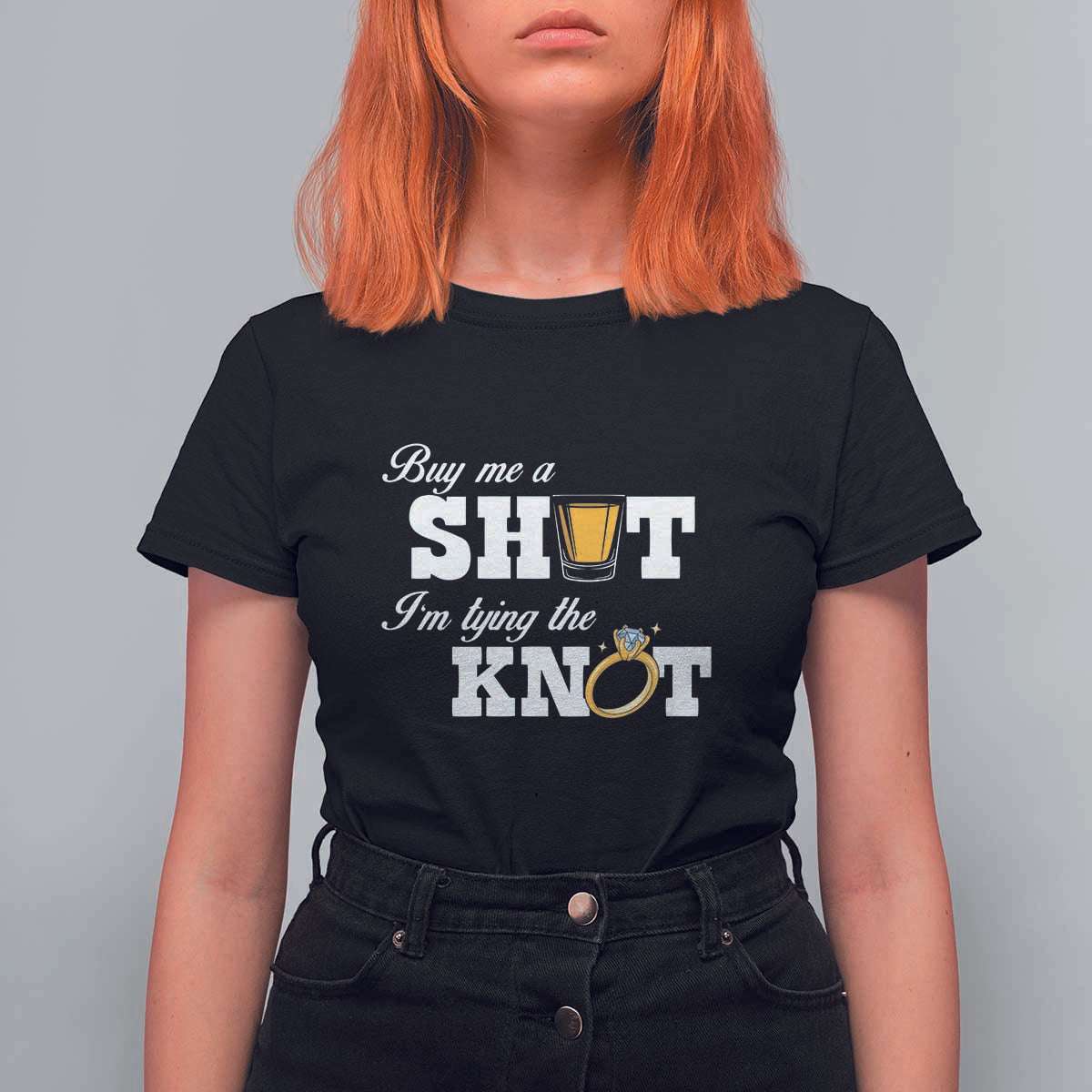 Buy Me A Shot I'm Tying The Knot T Shirt For Women Bachelorette Party Diamond Ring - Wonder Print Shop