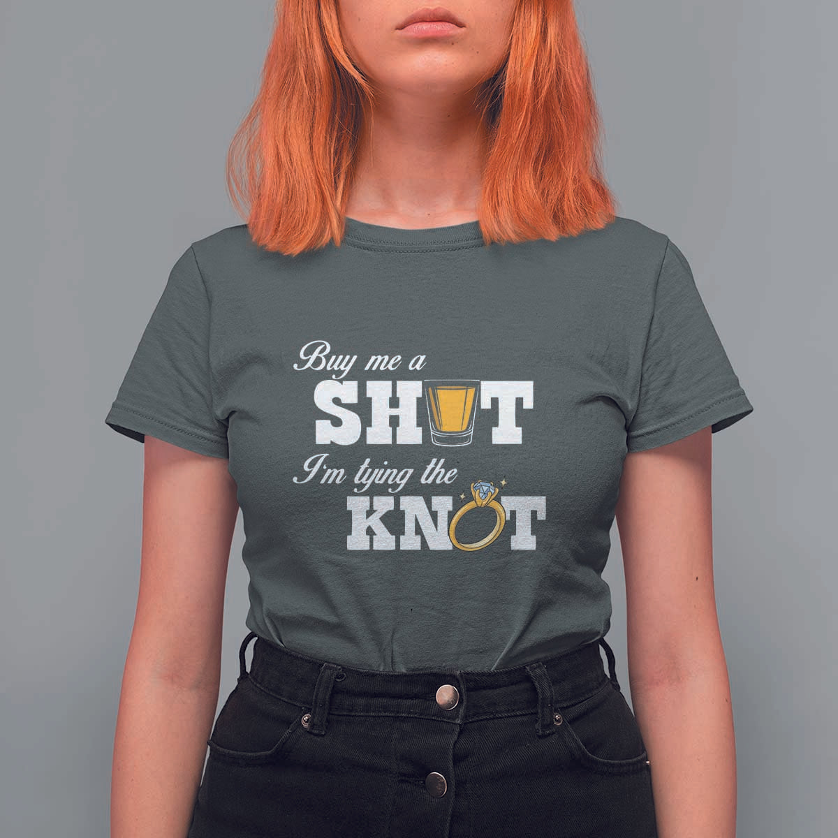 Buy Me A Shot I'm Tying The Knot T Shirt For Women Bachelorette Party Diamond Ring - Wonder Print Shop