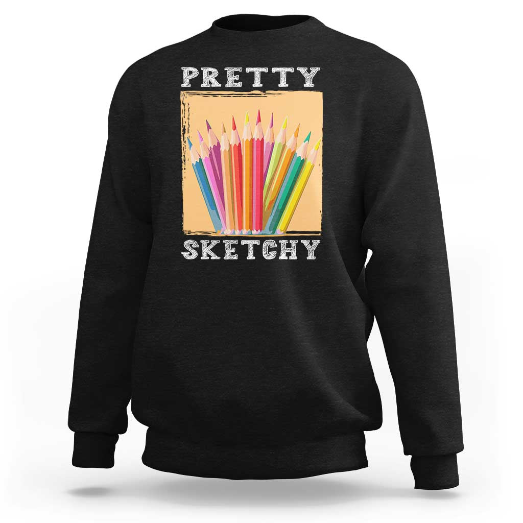 Drawing Pretty Sketchy Sweatshirt Artist Sketching Vintage Retro Colored Pencils - Wonder Print Shop