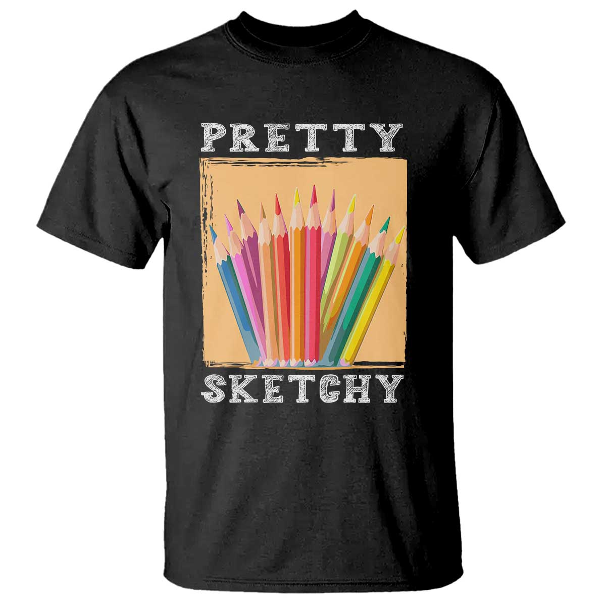 Drawing Pretty Sketchy T Shirt Artist Sketching Vintage Retro Colored Pencils - Wonder Print Shop