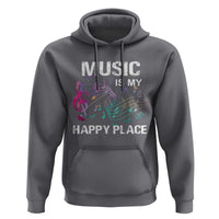 Music Is My Happy Place Hoodie Music Sheet Note Novelty Inspiring - Wonder Print Shop