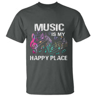 Music Is My Happy Place T Shirt Music Sheet Note Novelty Inspiring - Wonder Print Shop