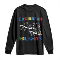 Caribbean Islands Long Sleeve Shirt Caribbean Sea Tour Map Flag - Wonder Print Shop