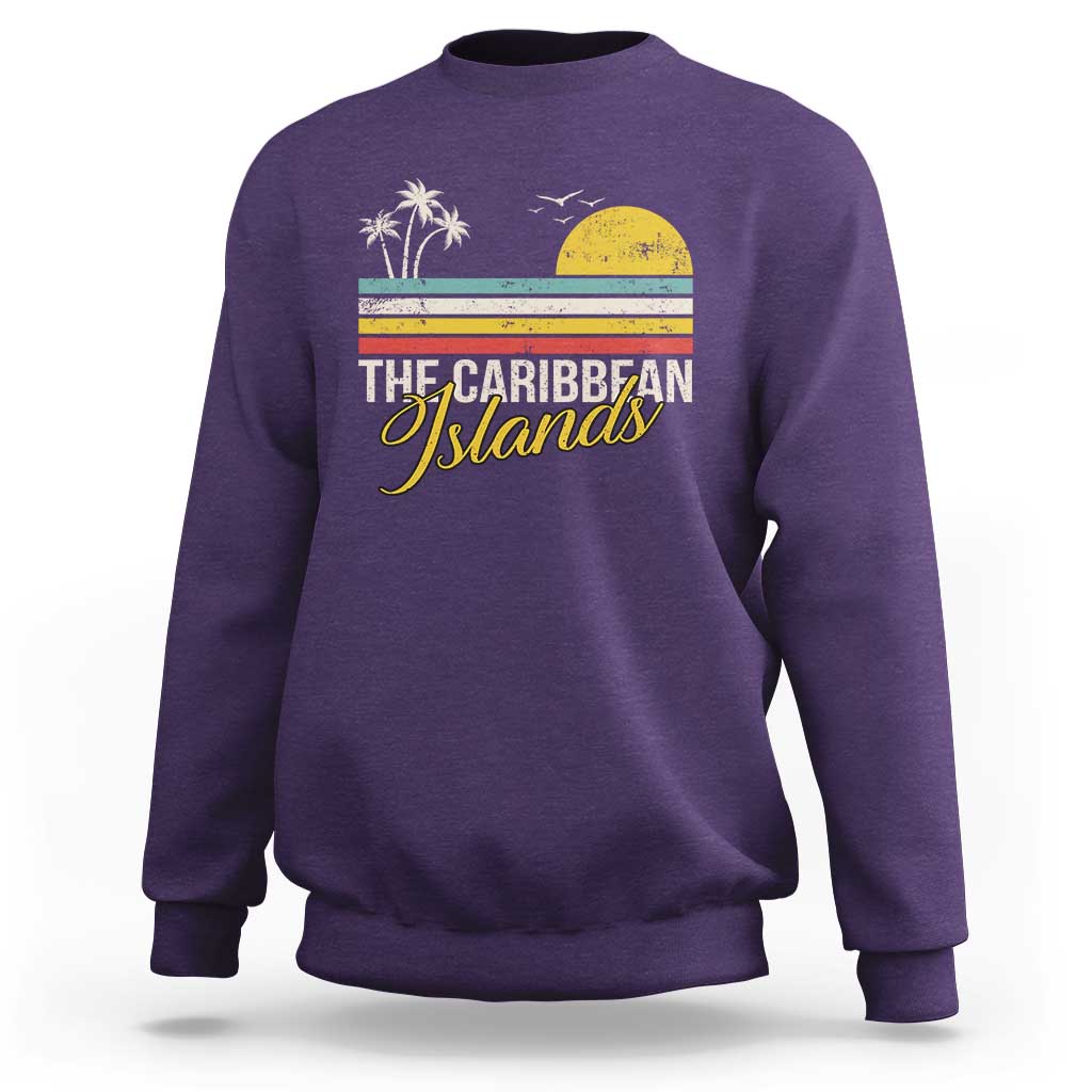 The Caribbean Islands Sweatshirt Retro Vacation Beach Caribbean Sea Tour - Wonder Print Shop