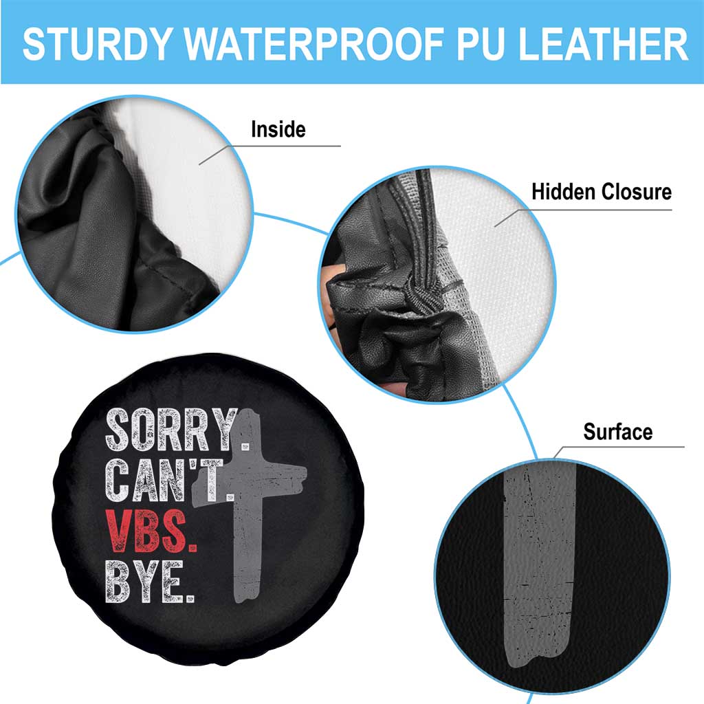 Funny Sorry Can't VBS Bye Spare Tire Cover VBS Cross