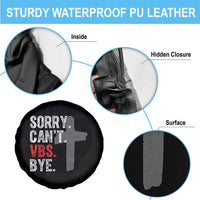 Funny Sorry Can't VBS Bye Spare Tire Cover VBS Cross
