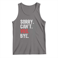 Funny Sorry Can't VBS Bye Tank Top VBS Cross