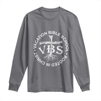 Funny VBS Vacation Bible School Rooted In Christ Long Sleeve Shirt