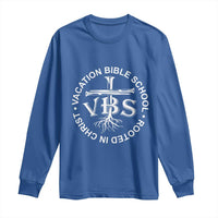 Funny VBS Vacation Bible School Rooted In Christ Long Sleeve Shirt