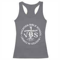 Funny VBS Vacation Bible School Rooted In Christ Racerback Tank Top