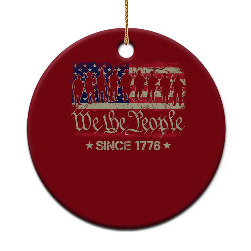 We The People Since 1776 Ceramic Ornament 250 Years America Anniversary Vintage American Flag - Wonder Print Shop
