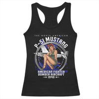 The North American P 51 Mustang American Fighter Bomber Aircraft Racerback Tank Top WW2 Aircraft Pin Up Girl