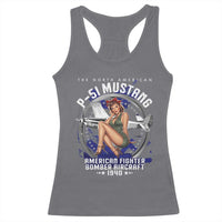 The North American P 51 Mustang American Fighter Bomber Aircraft Racerback Tank Top WW2 Aircraft Pin Up Girl