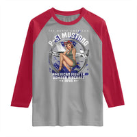 The North American P 51 Mustang American Fighter Bomber Aircraft Raglan Shirt WW2 Aircraft Pin Up Girl