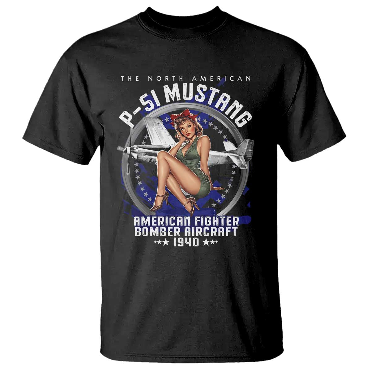 The North American P 51 Mustang American Fighter Bomber Aircraft T Shirt WW2 Aircraft Pin Up Girl