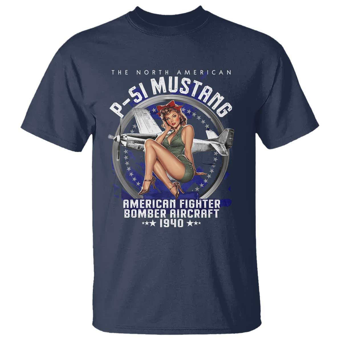 The North American P 51 Mustang American Fighter Bomber Aircraft T Shirt WW2 Aircraft Pin Up Girl