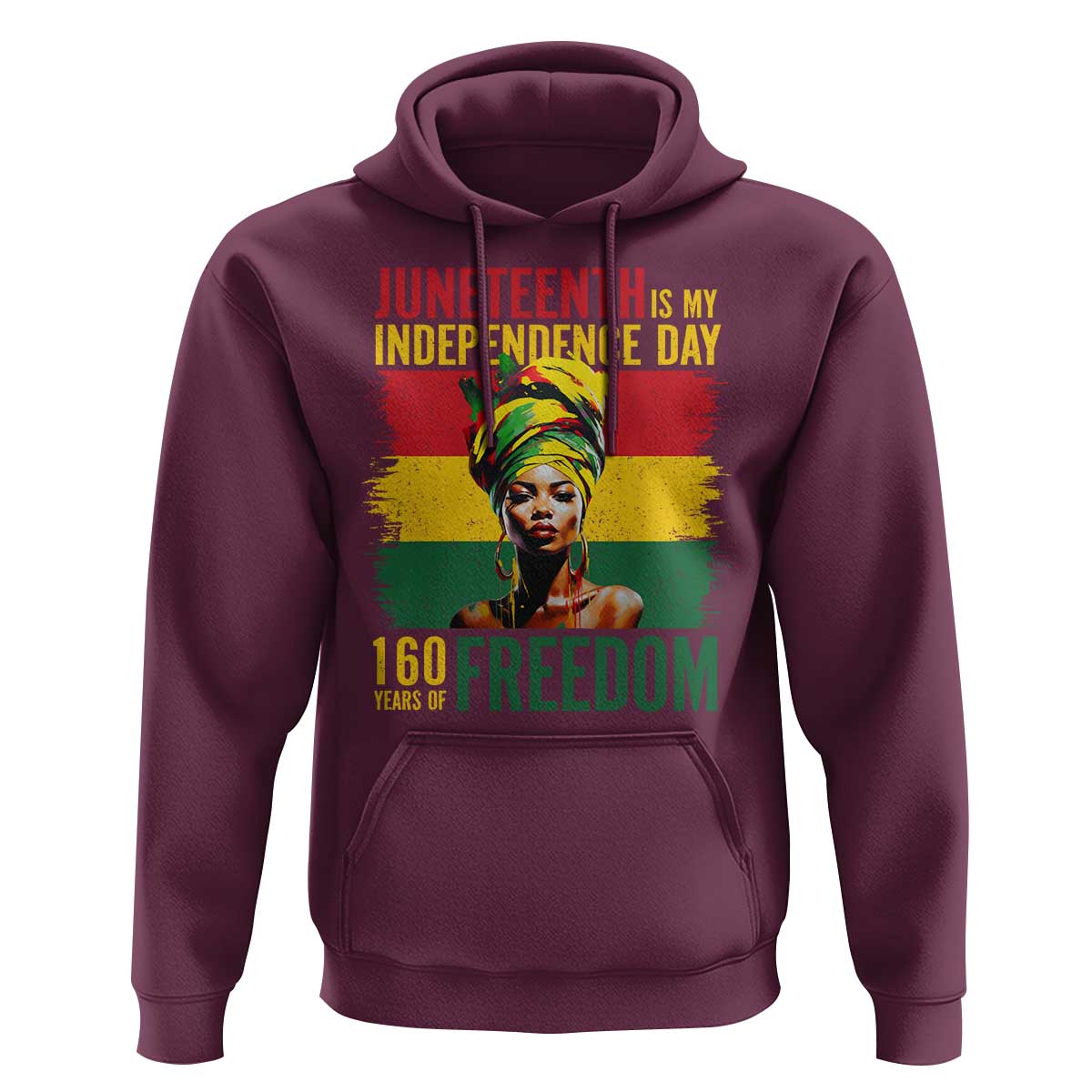Juneteenth Is My Independence Day 160 Years Of Freedom Hoodie
