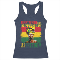 Juneteenth Is My Independence Day 160 Years Of Freedom Racerback Tank Top