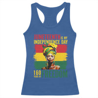 Juneteenth Is My Independence Day 160 Years Of Freedom Racerback Tank Top