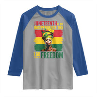 Juneteenth Is My Independence Day 160 Years Of Freedom Raglan Shirt