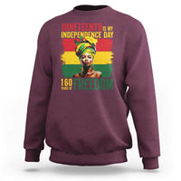 Juneteenth Is My Independence Day 160 Years Of Freedom Sweatshirt