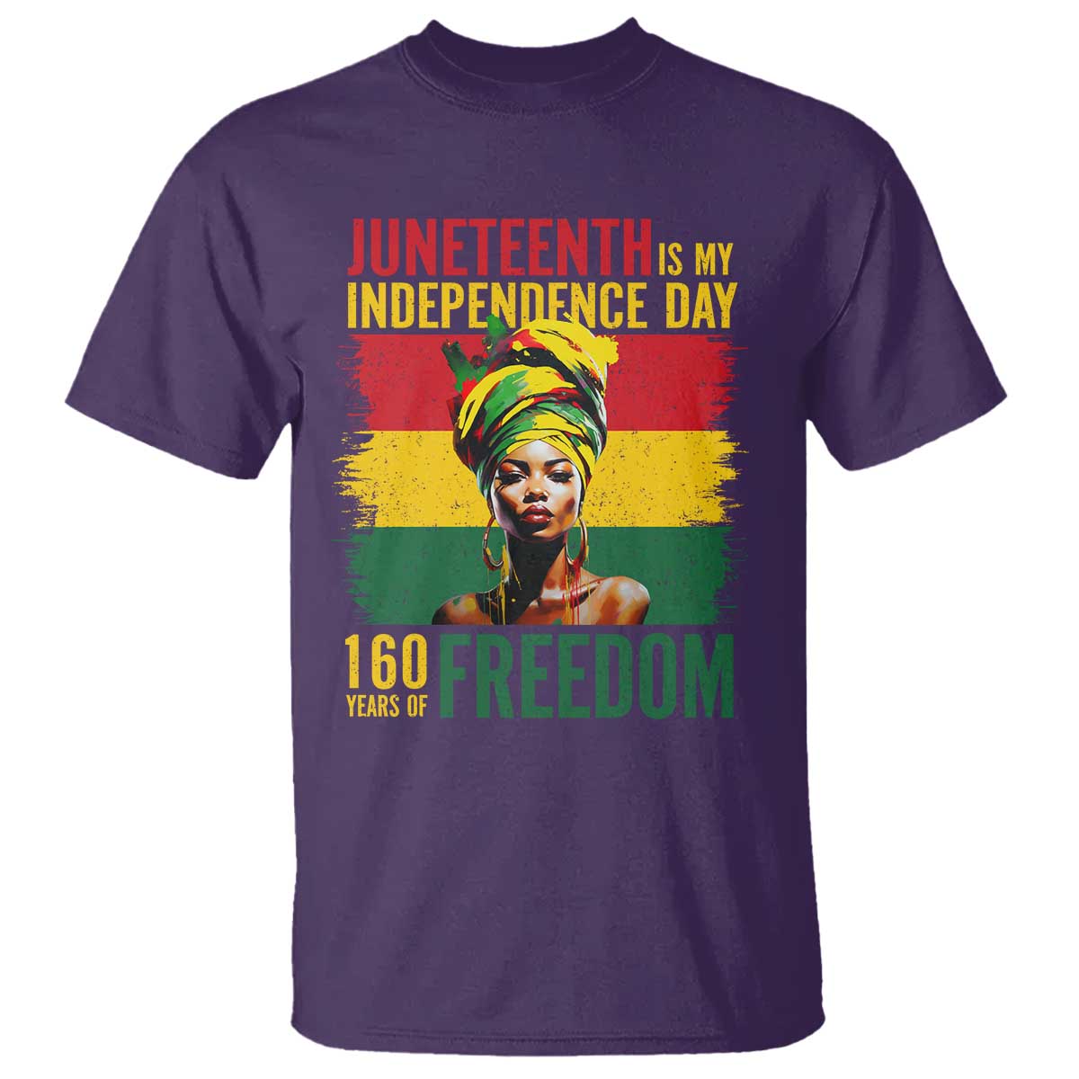 Juneteenth Is My Independence Day 160 Years Of Freedom T Shirt