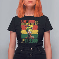 Juneteenth Is My Independence Day 160 Years Of Freedom T Shirt For Women