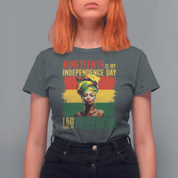 Juneteenth Is My Independence Day 160 Years Of Freedom T Shirt For Women