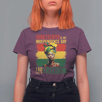 Juneteenth Is My Independence Day 160 Years Of Freedom T Shirt For Women