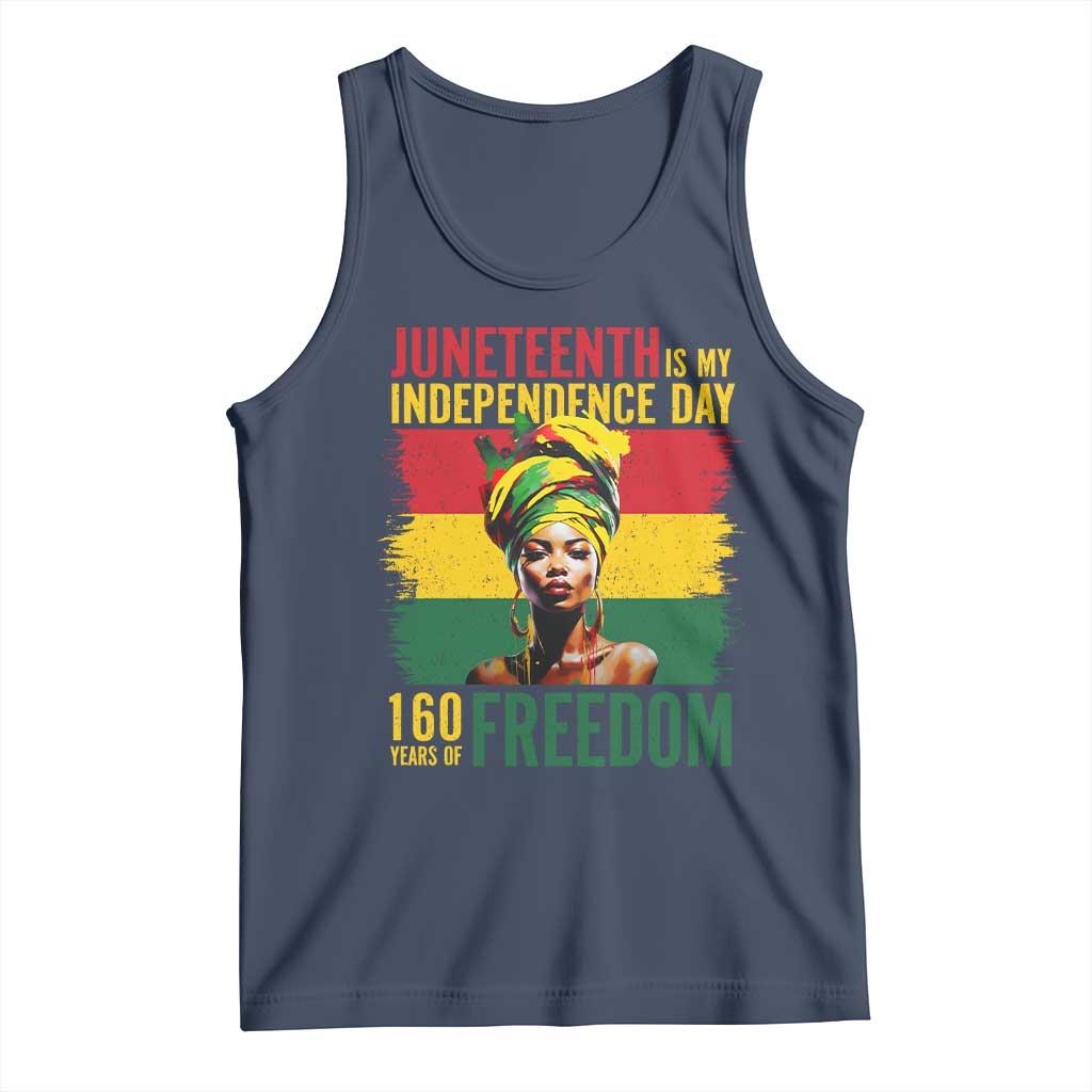 Juneteenth Is My Independence Day 160 Years Of Freedom Tank Top