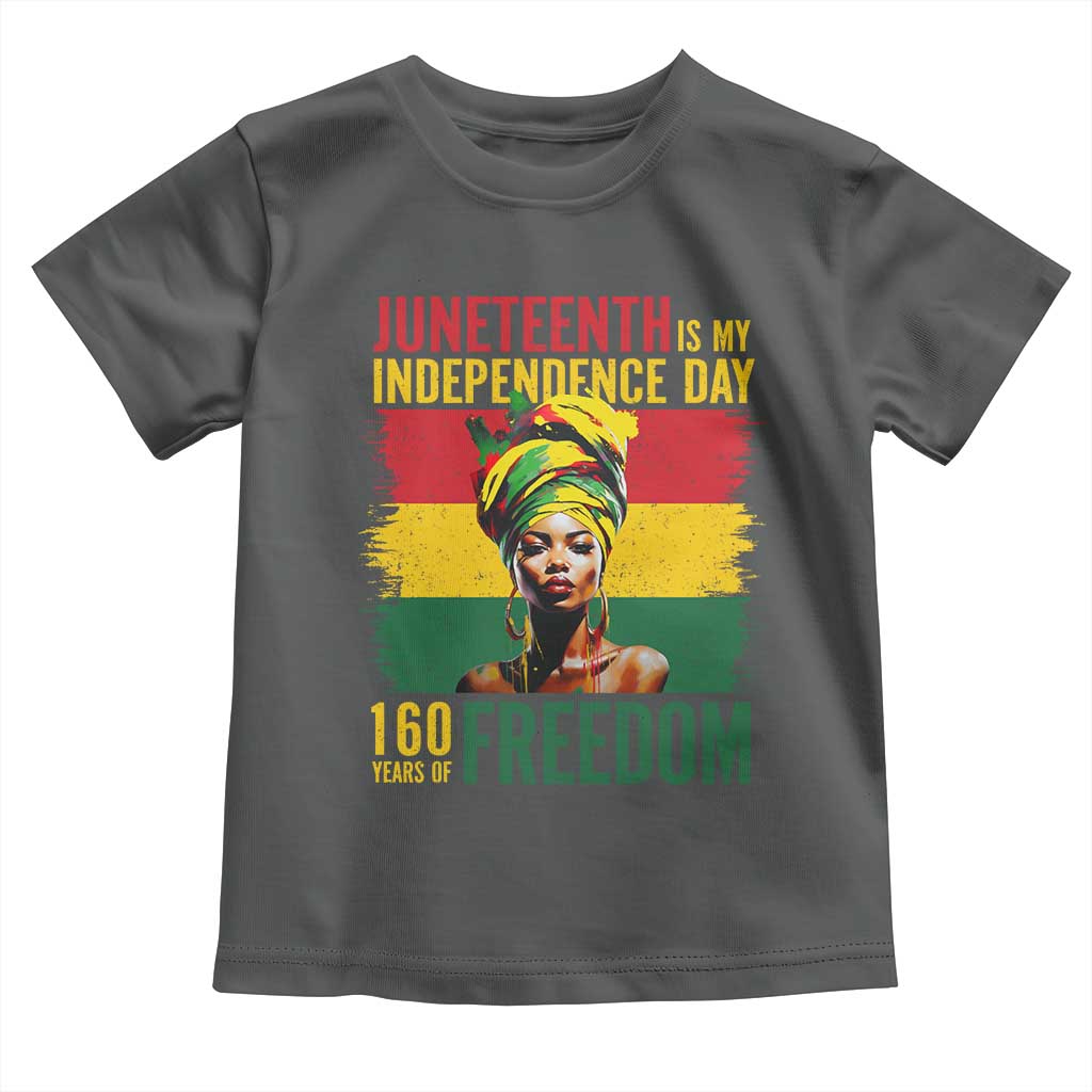 Juneteenth Is My Independence Day 160 Years Of Freedom Toddler T Shirt