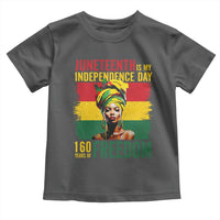 Juneteenth Is My Independence Day 160 Years Of Freedom Toddler T Shirt