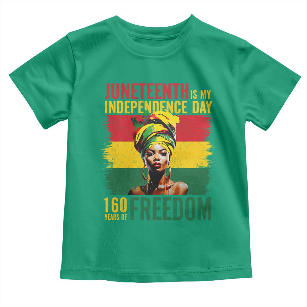 Juneteenth Is My Independence Day 160 Years Of Freedom Toddler T Shirt