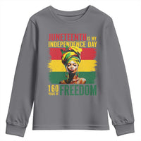 Juneteenth Is My Independence Day 160 Years Of Freedom Youth Sweatshirt