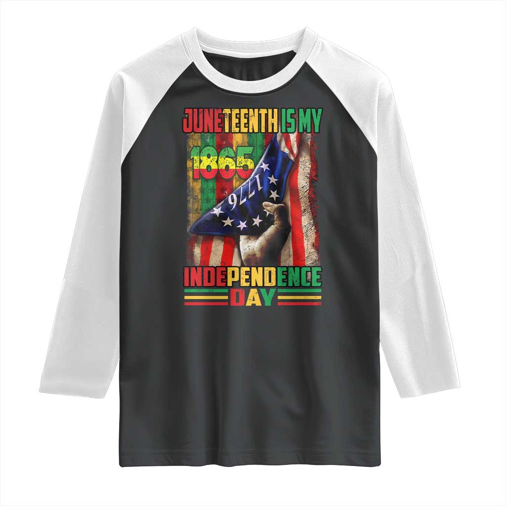 Juneteenth Is My Independence Day Raglan Shirt Black Pride American Flag
