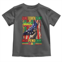 Juneteenth Is My Independence Day Toddler T Shirt Black Pride American Flag