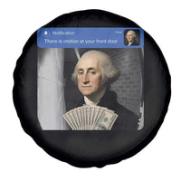 There is Motion At Your Front Door George Washington Meme Spare Tire Cover