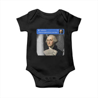 There is Motion At Your Front Door George Washington Meme Baby Onesie