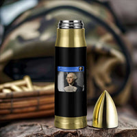 There is Motion At Your Front Door George Washington Meme Bullet Tumbler