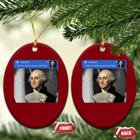 There is Motion At Your Front Door George Washington Meme Ceramic Ornament