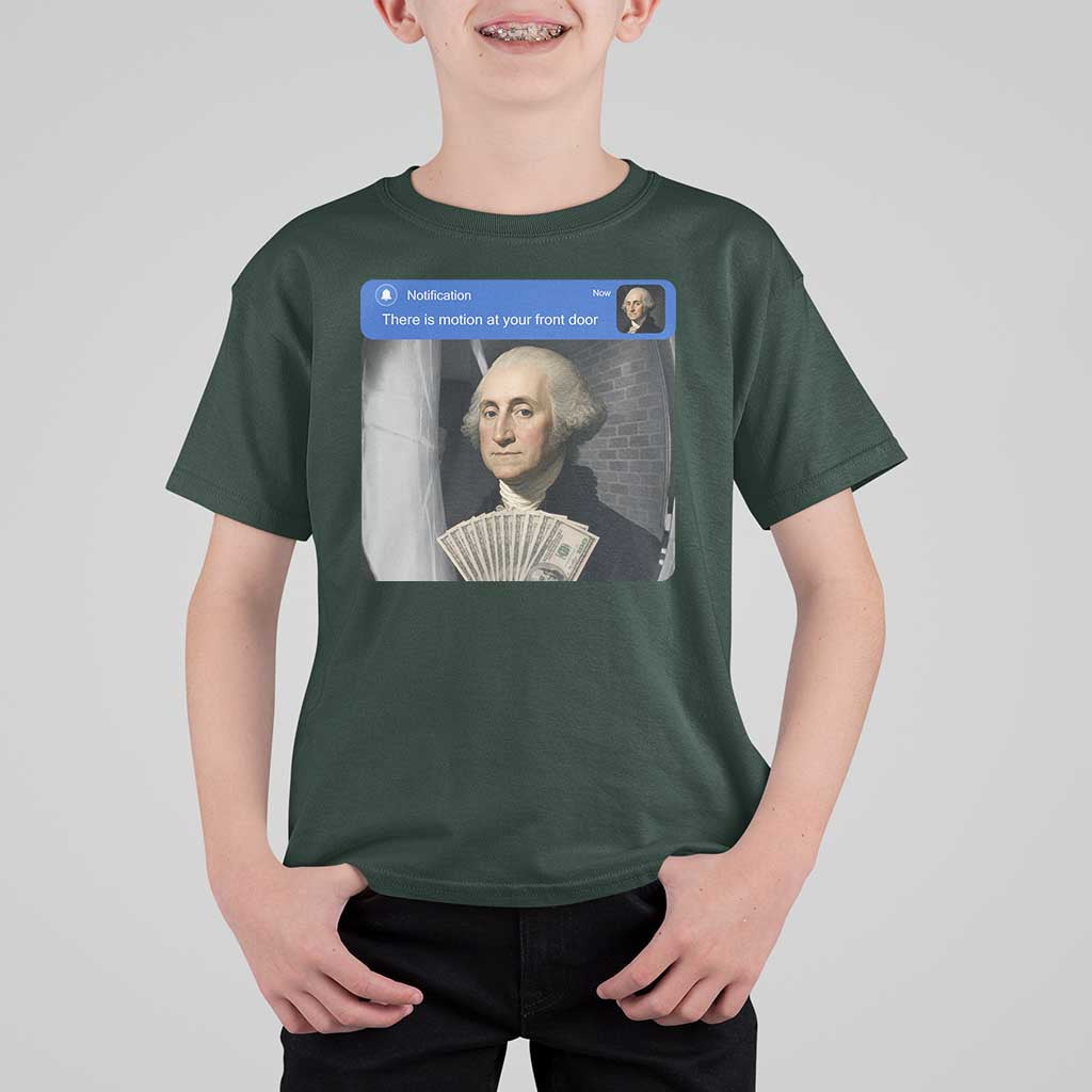 There is Motion At Your Front Door George Washington Meme T Shirt For Kid