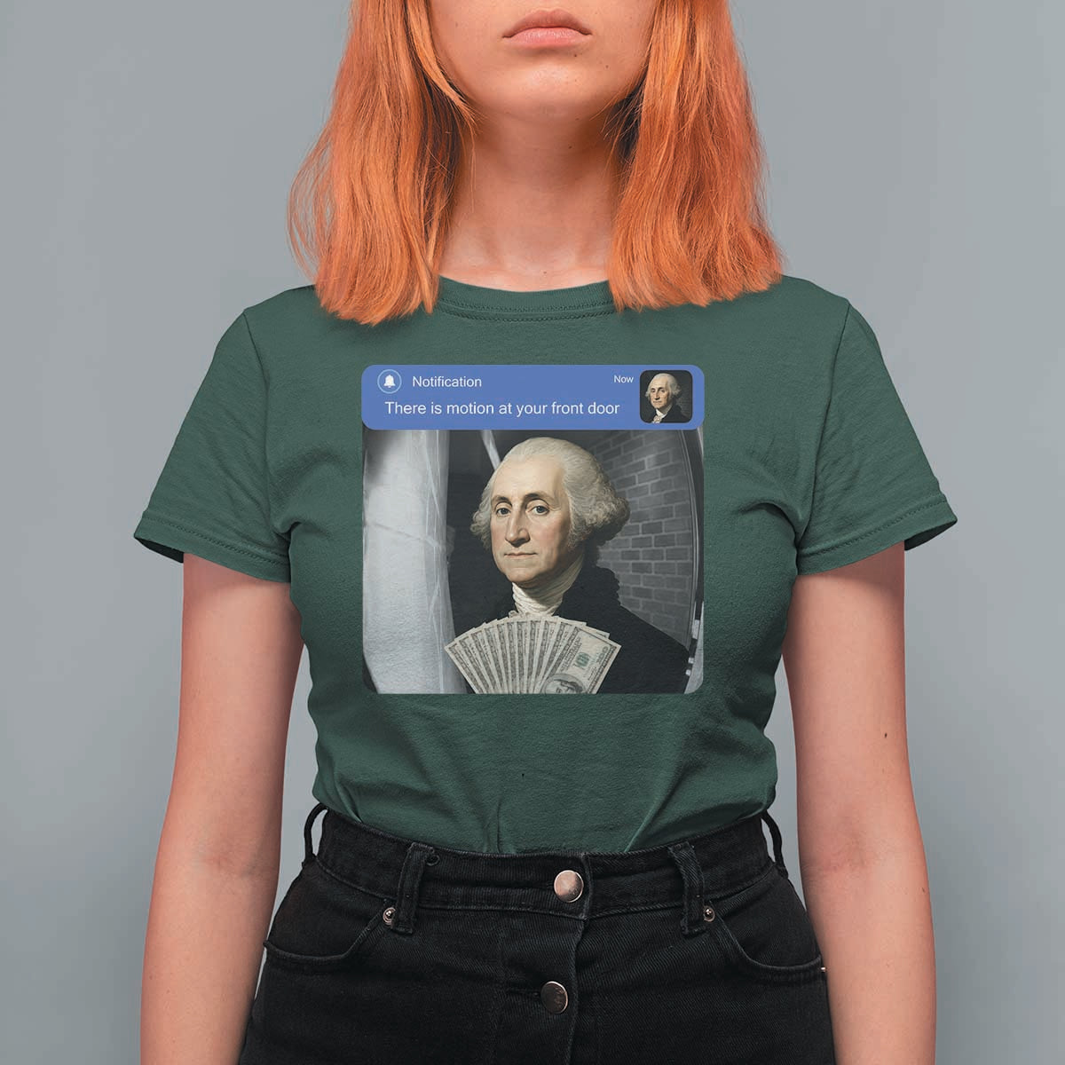 There is Motion At Your Front Door George Washington Meme T Shirt For Women