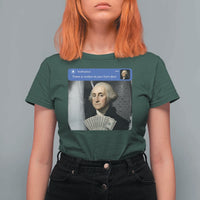 There is Motion At Your Front Door George Washington Meme T Shirt For Women