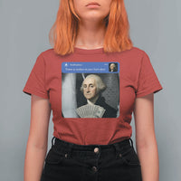 There is Motion At Your Front Door George Washington Meme T Shirt For Women