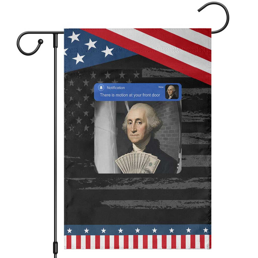 There is Motion At Your Front Door George Washington Meme Patriotic Garden Flag