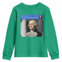 There is Motion At Your Front Door George Washington Meme Youth Sweatshirt